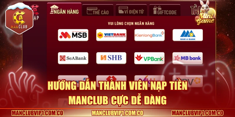 Nạp tiền Manclub cực dễ dàng